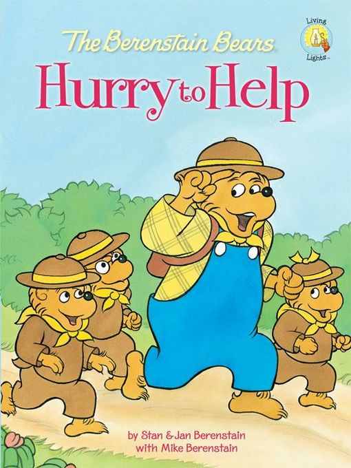 Title details for The Berenstain Bears Hurry to Help by Stan Berenstain - Available